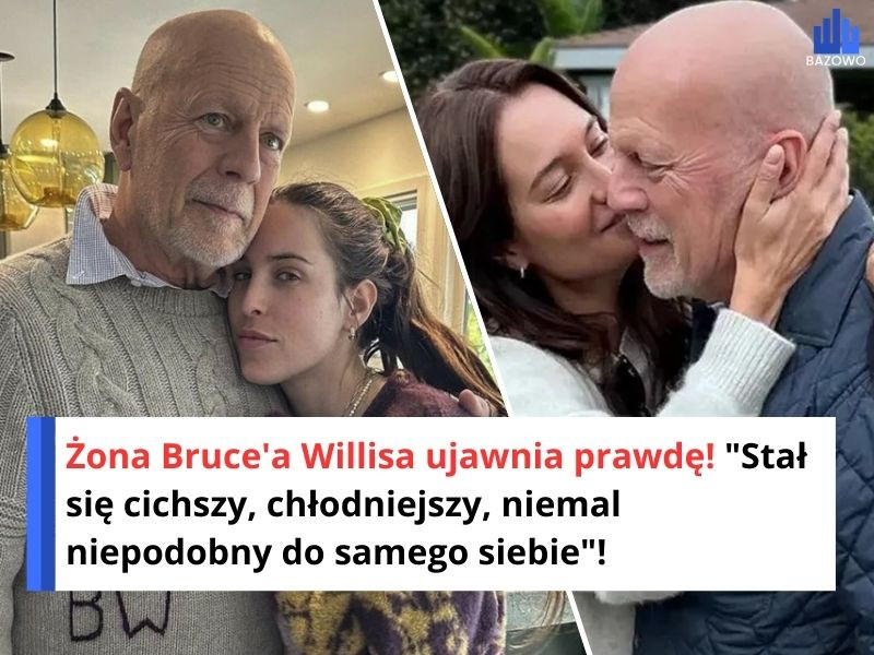Żona Bruce'a Willisa ujawnia prawdę! "Stał się cichszy, chłodniejszy, niemal niepodobny do samego siebie"!